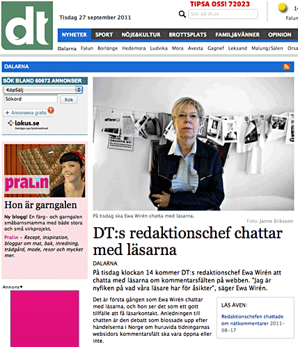 Dalarnas Tidningar har till skillnad från Dala-Demokraten inte rapporterat om de senaste rovdjursattackerna i utgivningsområdet. Men det är ingen medveten publicistisk policy, försäkrar Ewa Wirén, ansvarig utgivare.