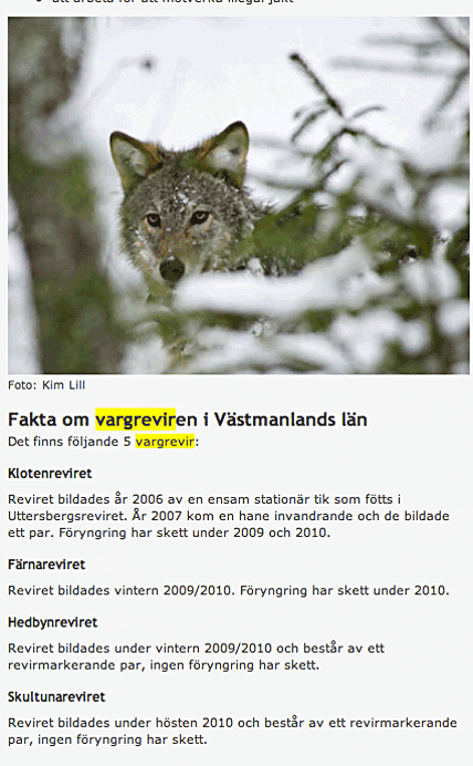 Så här ser det fortfarande ut på länsstyrelsens webbsida om vargreviren i länet. De som bor i Skutunareviret lär inte hålla med om den verklighet som myndigheten visar upp för omvärlden.