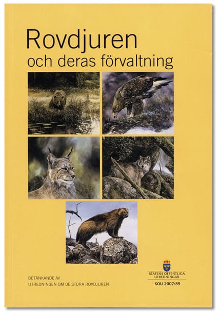 Rovdjursutredningen skapar skräck bland rovdjursvännerna.